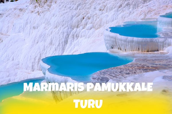 Marmaris Pamukkale Turu