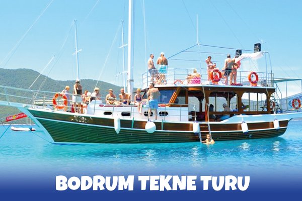 Bodrum Tekne Turu
