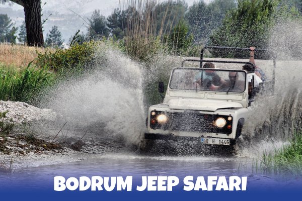 Bodrum Jeep Safari