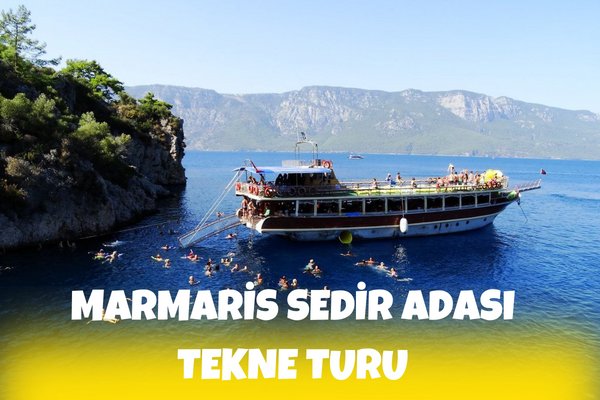 Marmaris Sedir Adası Tekne Turu