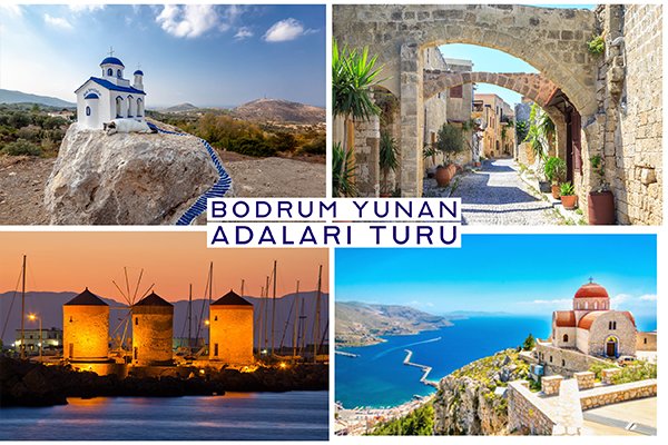 Bodrum Yunan Adaları Tatil Turu